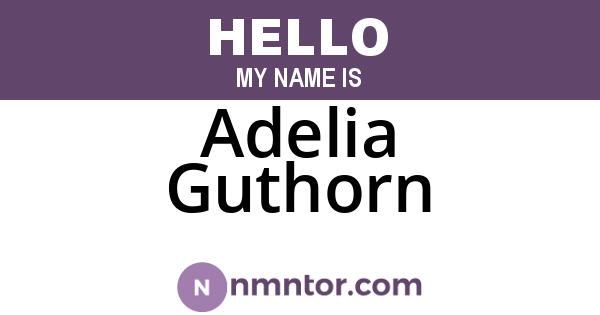 Adelia Guthorn