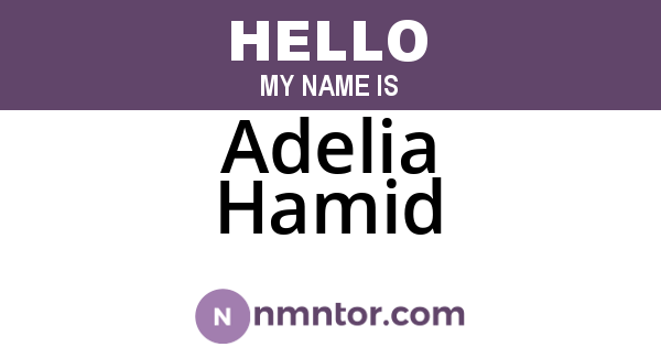 Adelia Hamid