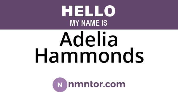 Adelia Hammonds