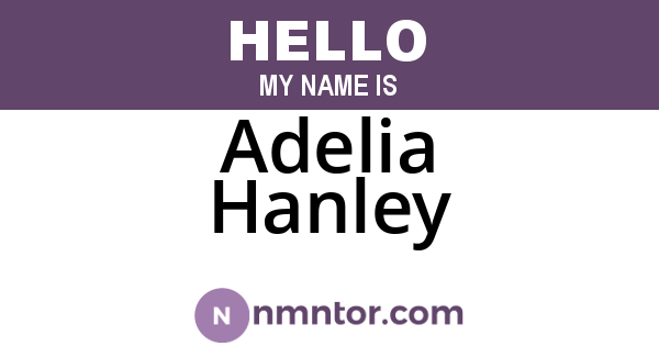 Adelia Hanley