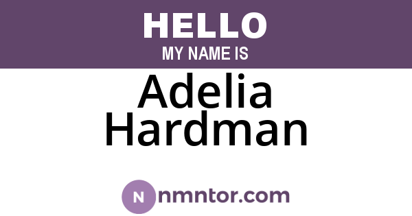 Adelia Hardman