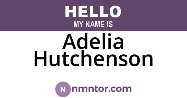 Adelia Hutchenson