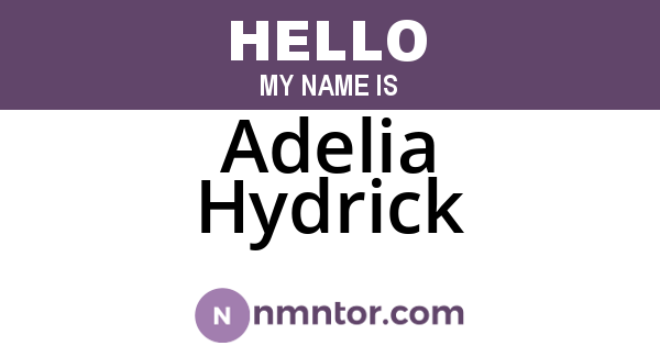 Adelia Hydrick