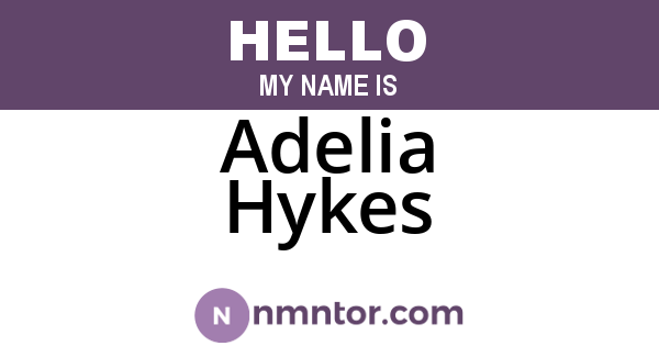 Adelia Hykes