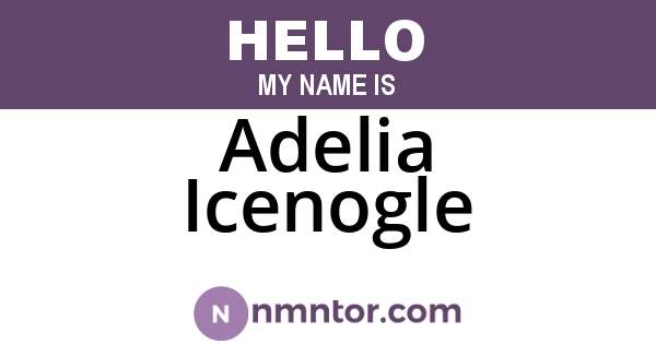 Adelia Icenogle