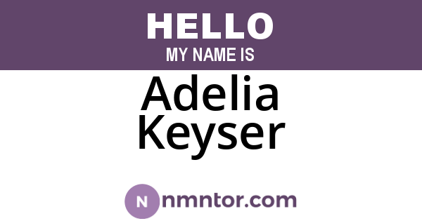 Adelia Keyser