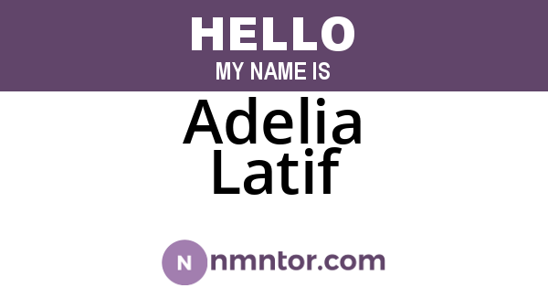 Adelia Latif