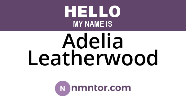 Adelia Leatherwood
