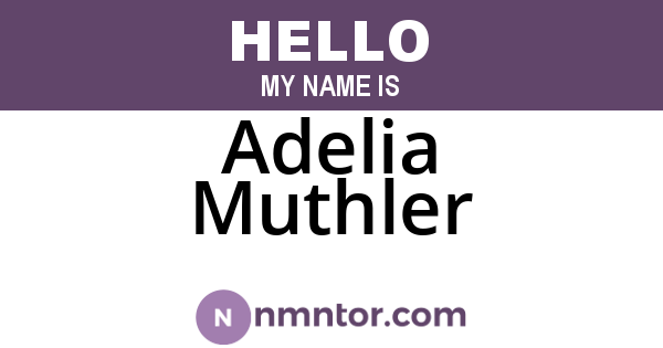 Adelia Muthler