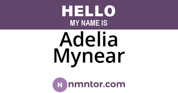 Adelia Mynear