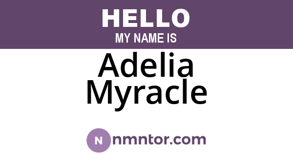 Adelia Myracle
