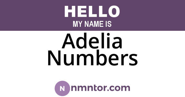 Adelia Numbers