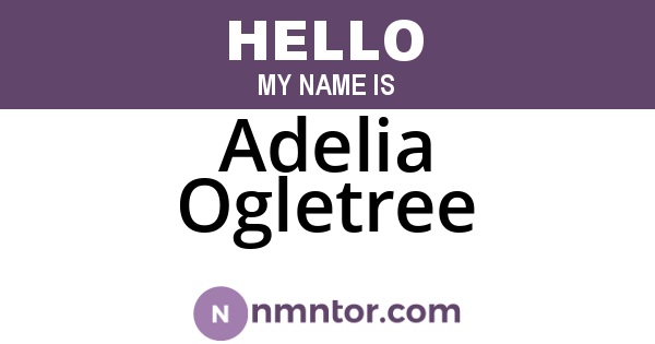 Adelia Ogletree