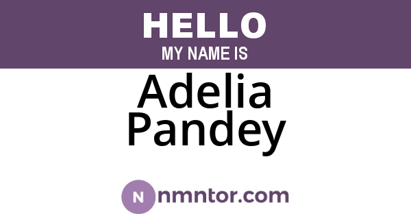 Adelia Pandey