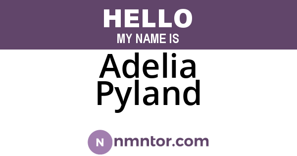 Adelia Pyland