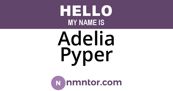 Adelia Pyper