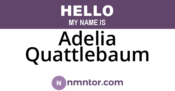 Adelia Quattlebaum