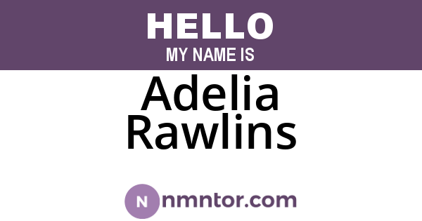 Adelia Rawlins
