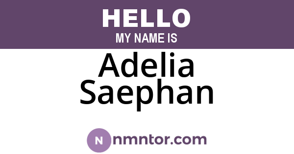 Adelia Saephan