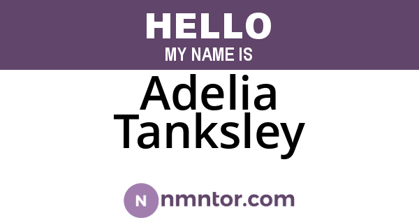 Adelia Tanksley