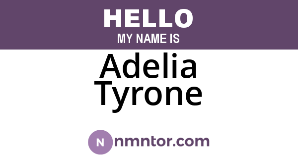 Adelia Tyrone