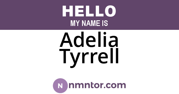 Adelia Tyrrell