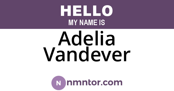 Adelia Vandever