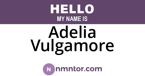 Adelia Vulgamore