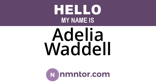 Adelia Waddell