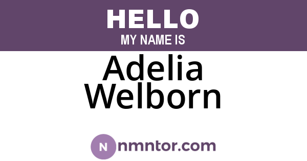 Adelia Welborn