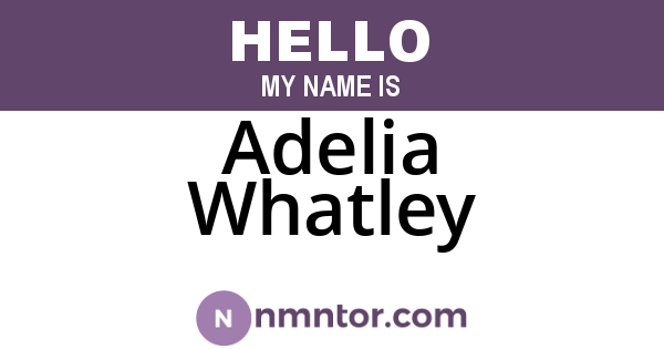 Adelia Whatley