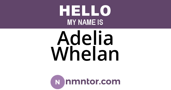 Adelia Whelan