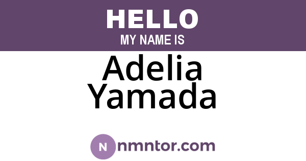 Adelia Yamada