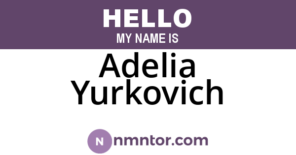 Adelia Yurkovich
