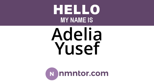 Adelia Yusef