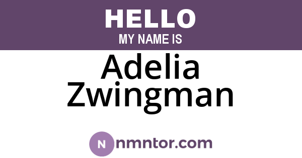 Adelia Zwingman