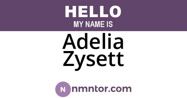 Adelia Zysett