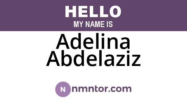 Adelina Abdelaziz