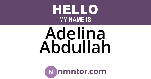 Adelina Abdullah