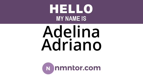 Adelina Adriano