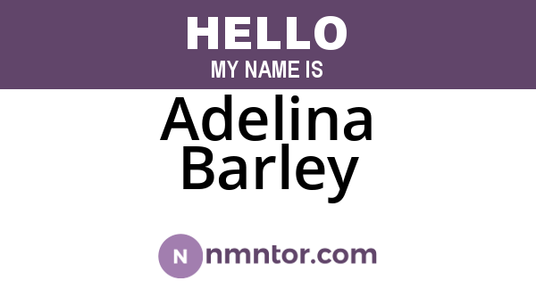 Adelina Barley