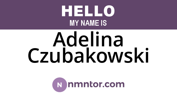 Adelina Czubakowski