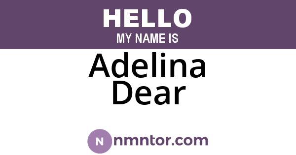 Adelina Dear