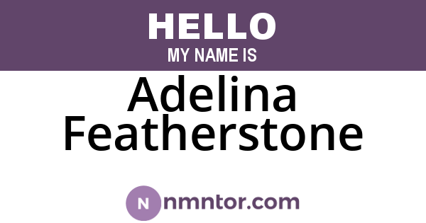 Adelina Featherstone