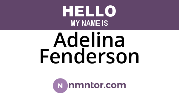 Adelina Fenderson