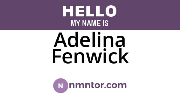 Adelina Fenwick