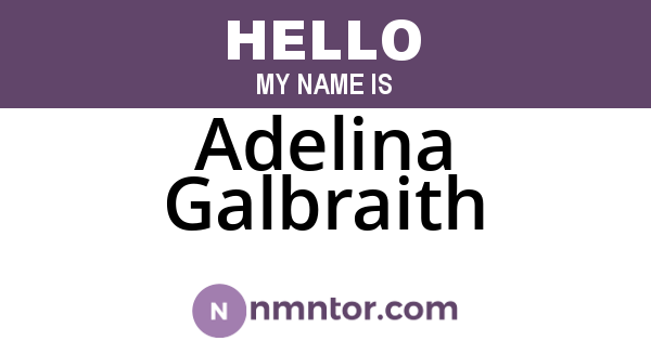 Adelina Galbraith