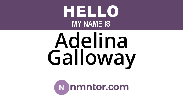 Adelina Galloway