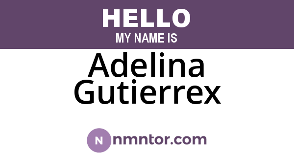 Adelina Gutierrex