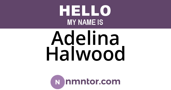 Adelina Halwood